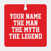 Der Mann Mythos Legende Weihnachtsschmuck für Typ (Vorderseite)