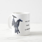 Der Mann vom La Mancha - Tasse (Vorderseite Links)
