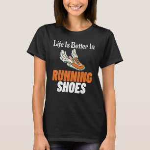 Der Marathonläufer läuft besser im Leben T-Shirt