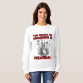 "Der März des Fortschritts ist unerbittlich" Sweatshirt (Vorne ganz)