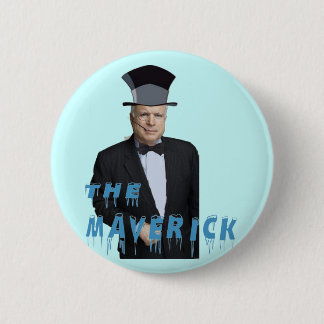 Der Maverick Funny McCain Button
