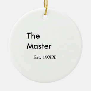 Der Meister Boss Name EST Jahr Datum Mann König Ti Keramik Ornament