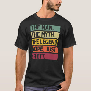 Der Mensch der Mythos der Legende NOPE gerade Bret T-Shirt