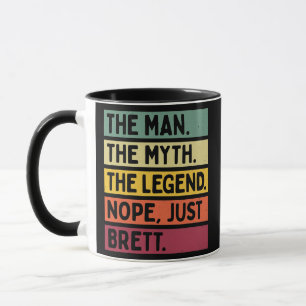 Der Mensch der Mythos der Legende NOPE gerade Bret Tasse