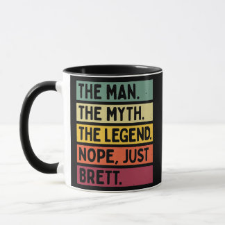 Der Mensch der Mythos der Legende NOPE gerade Bret Tasse