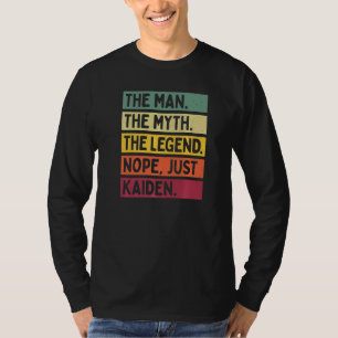 Der Mensch der Mythos der Legende Nope gerade Kaid T-Shirt