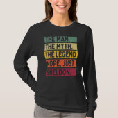 Der Mensch der Mythos der Legende Nope nur Sheldon T-Shirt (Vorderseite)