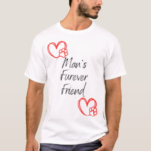 Der Mensch für immer ein Freund T-Shirt