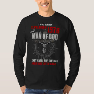 Der Mensch Gottes, Geboren im September 1978, knie T-Shirt
