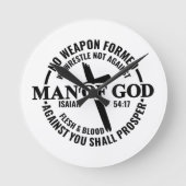 Der Mensch Gottes, keine gegen mich gewachsene Waf Runde Wanduhr (Vorderseite)