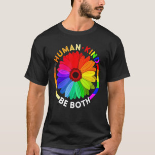 Der Mensch ist beide daisy Rainbow Lgbt Ally Pride T-Shirt