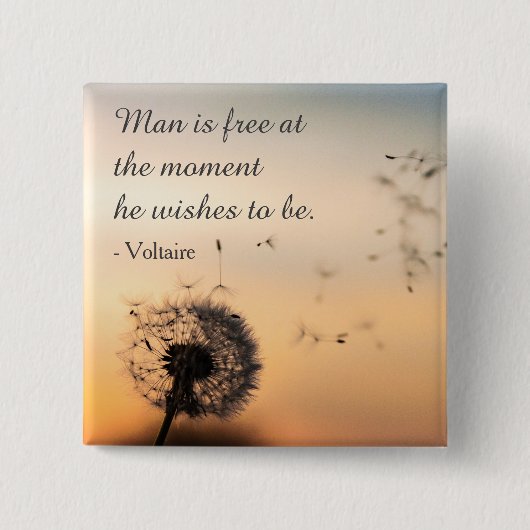 Der Mensch ist frei Voltaire Zitat Button (Vorderseite)