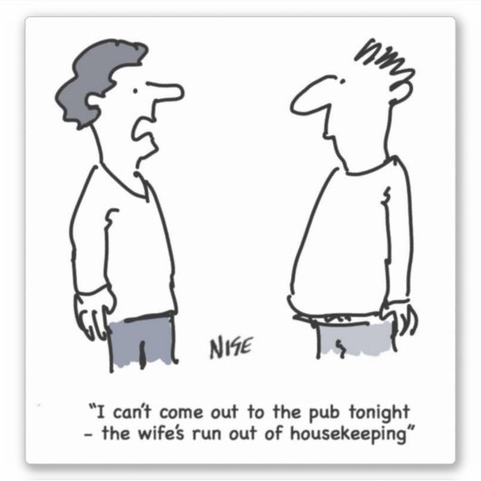 Der Mensch kann nicht zum Pub-Cartoon kommen. Funn Aufkleber (Vorderseite)