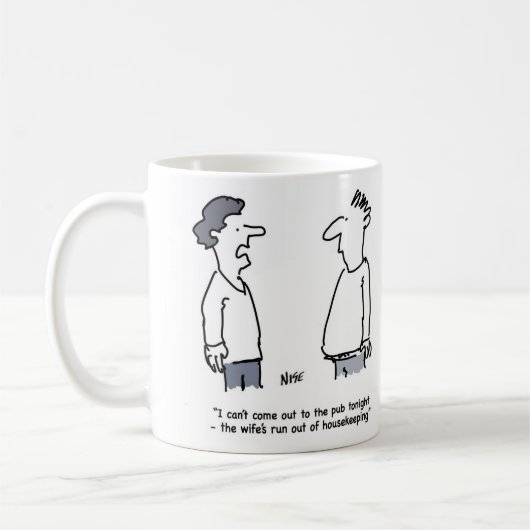 Der Mensch kann nicht zum Pub gehen, da die Ehefra Kaffeetasse (Links)