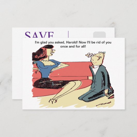 Der Mensch schlägt einer Frau vor, Unglaublich wit Save The Date (Vorne/Hinten)