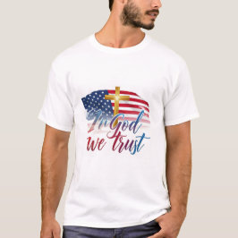 Der Mensch T - Shirt mit Design "In God We Trust".