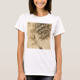 Der menschliche Kanonenkugel, Vintage-Zirkusposter T-Shirt