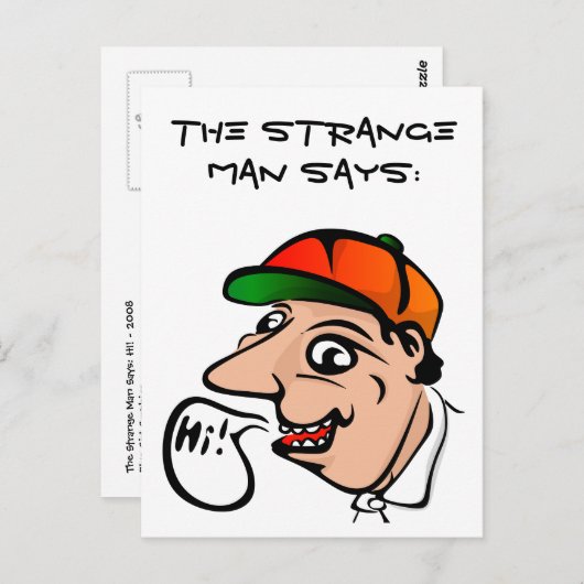 Der merkwürdige Mann sagt: HALLO! Postkarte (Vorne/Hinten)