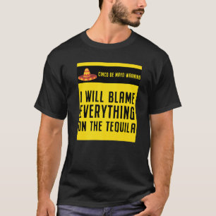 Der mexikanische Cinco de Mayo gibt dem Tequ die S T-Shirt