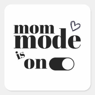 Der Modus Mama ist auf dem Aufkleber