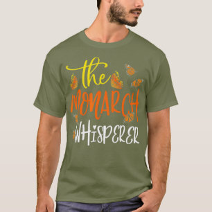 Der Monarch-Flüsterer Süße Entomologie Schmetterli T-Shirt