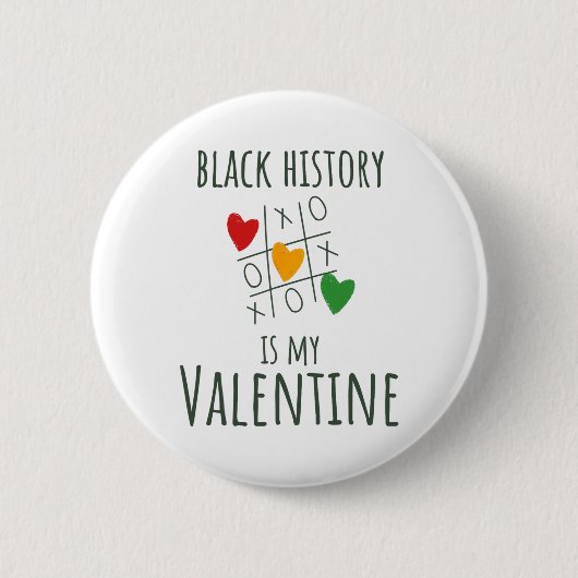 Der Monat der schwarzen Geschichte ist mein Valent Button (Vorderseite)