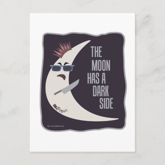 Der Mond hat eine dunkle Seite Postkarte (Vorderseite)