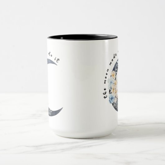 Der Mond hat mich dazu gebracht, es zu tun Tasse (Zentrum)