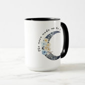 Der Mond hat mich dazu gebracht, es zu tun Tasse (VorderseiteRechts)