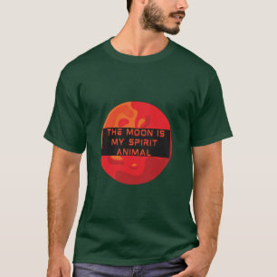 Der Mond ist mein Geiststier - Platz über dem T - T-Shirt