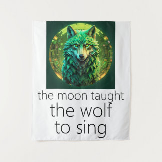 Der Mond lehrte den Wolf zu singen Wandteppich