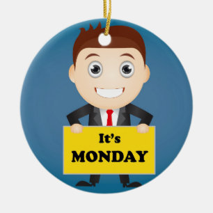 Der Montag Keramikornament