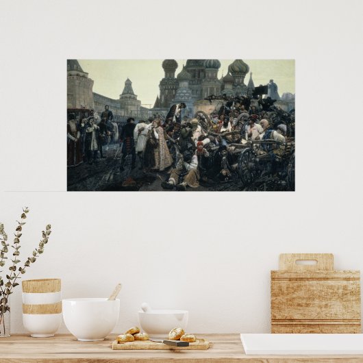 Der Morgen der Hinrichtung des Streltsys Poster (Küche)