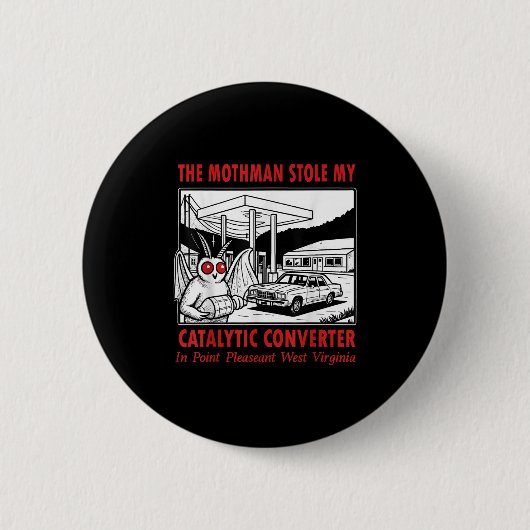 Der Mothman hat meinen katalytischen Retro-Spaß ge Button (Vorderseite)