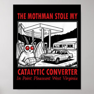 Der Mothman hat meinen katalytischen Retro-Spaß ge Poster