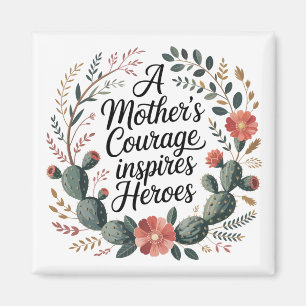 Der Mut einer Mutter inspiriert Helden Magnet