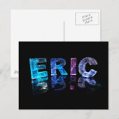 Der Name Eric in 3D-Leuchten (Foto) Postkarte (Vorne/Hinten)