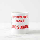 DER NAME IHRES HUNDES KAFFEETASSE (Mittel)