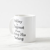 Der Name ist am glücklichsten, wenn er (Autotyp) f Kaffeetasse (Vorderseite Links)