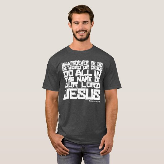 Der NAME VON 3:17 KJV JESUSS Colossians T-Shirt (Vorne ganz)