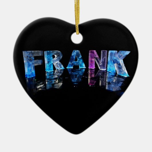 Der NamensFrank in den Lichtern 3D (Fotografie) Keramikornament (Vorne)