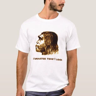 Der Neanderthal ", der intelligenter als schaue T-Shirt