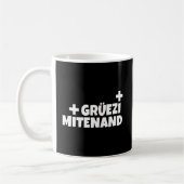 Der Niedlichste Hallo der Schweiz Gruezi Mitenand  Kaffeetasse (Links)