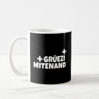 Der Niedlichste Hallo der Schweiz Gruezi Mitenand  Kaffeetasse
