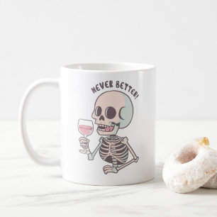 Der "NIEMALS BESSER" sarkastische Skelett-Becher Kaffeetasse