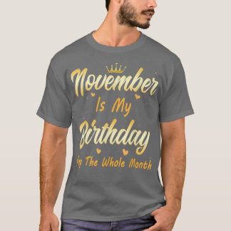 Der November ist mein Geburtstagsmonat im ganzen M T-Shirt