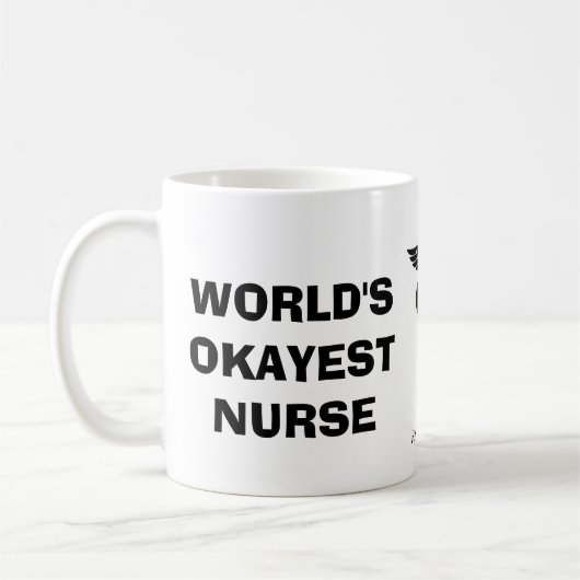 Der Okayest der Welt Krankenschwester Kaffeetasse (Links)