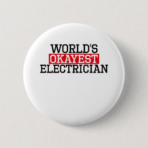der okayest Elektriker der Welt, #electrician Button