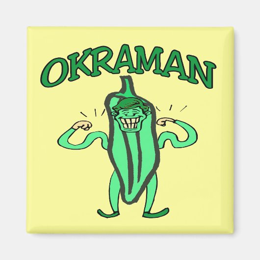 Der Okra-Mann Magnet (Vorne)