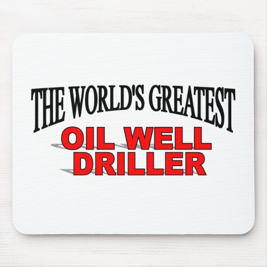 Der Ölquelle-Bohrer der Welt bestste Mousepad (Vorne)